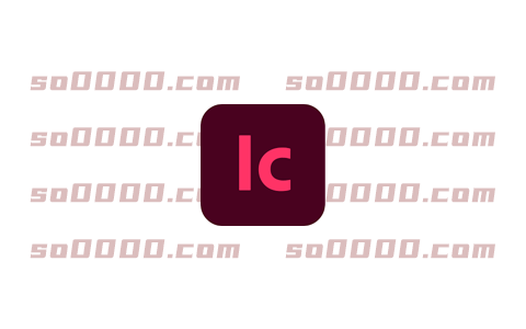 InCopy 2025软件安装教程